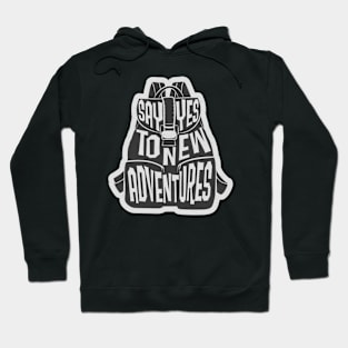 Say Yes To New Adventure Hoodie